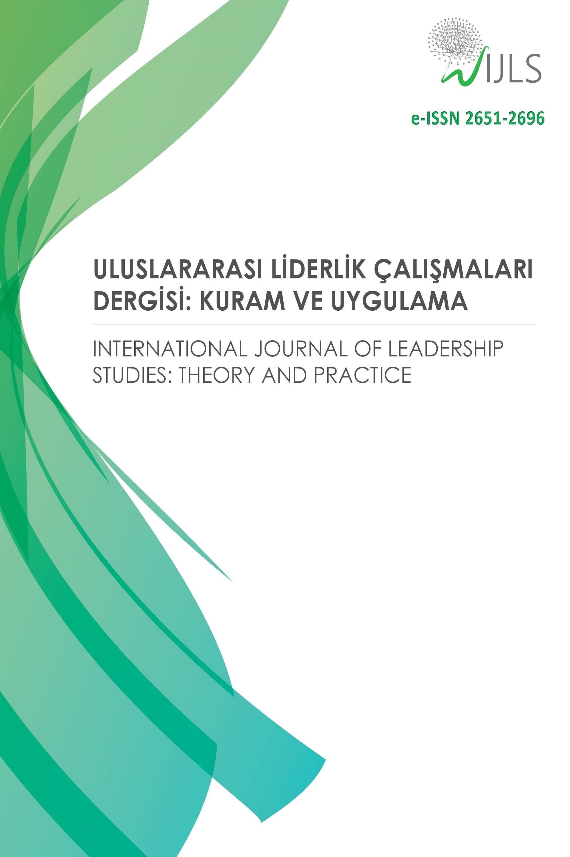 Uluslararası Liderlik Çalışmaları Dergisi: Kuram ve Uygulama